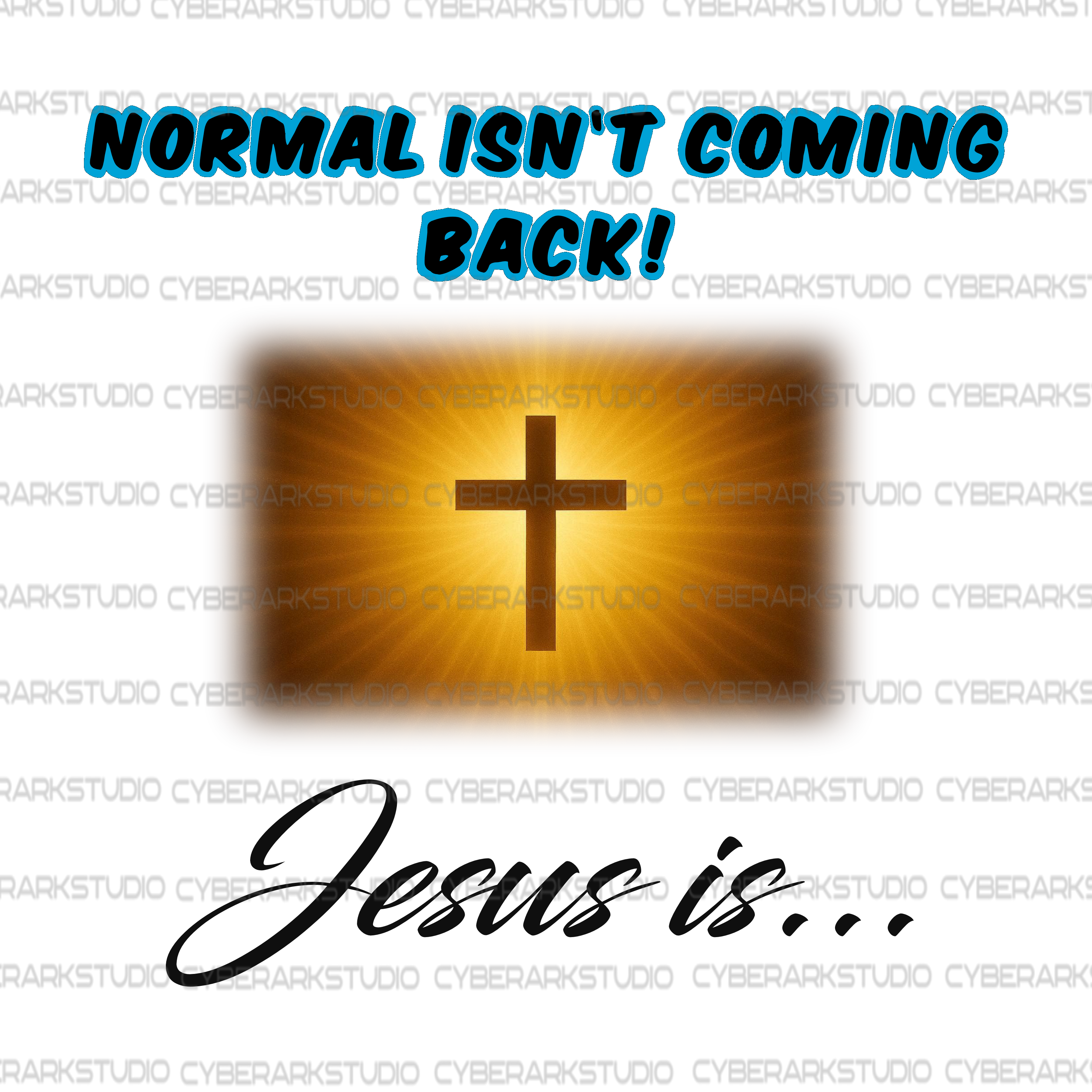 Normal Isn't Coming Back Jesus Is Digital Design
