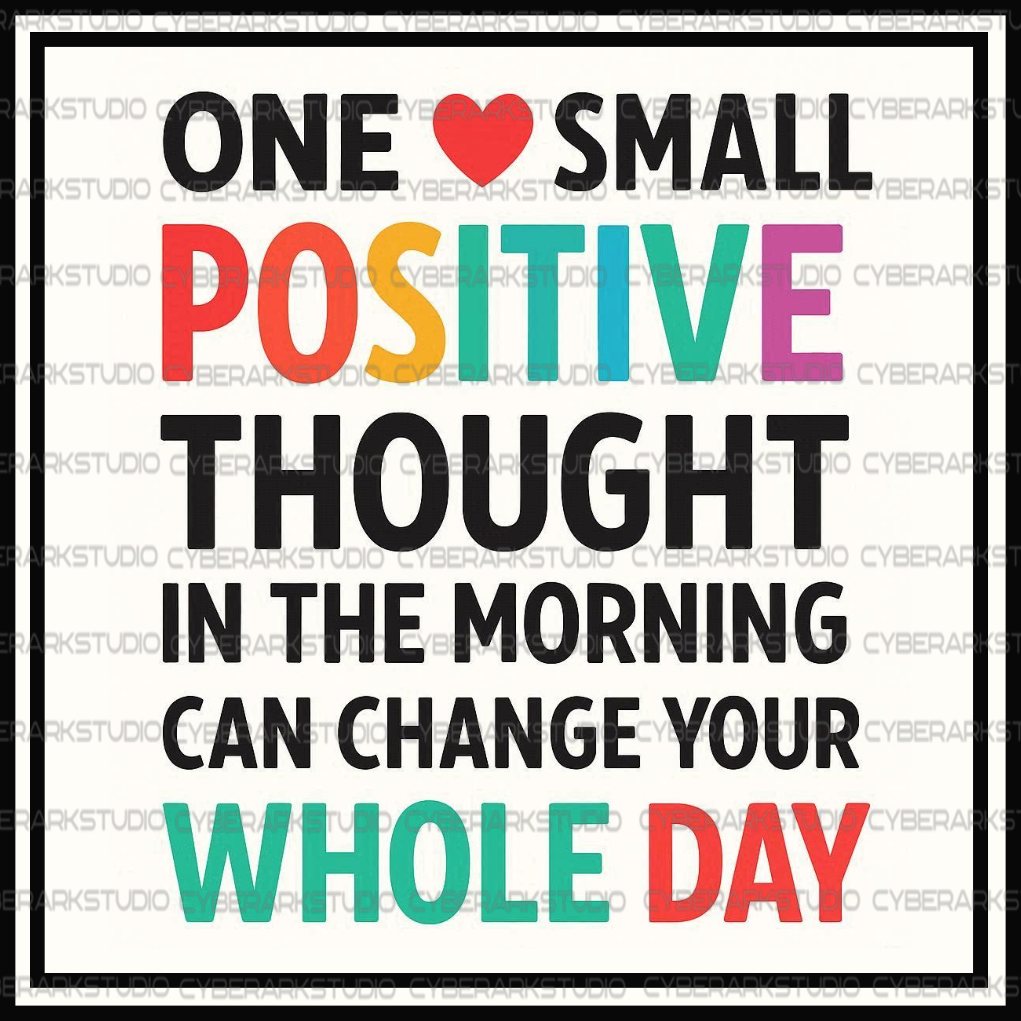 One Small Positive Thought Digital Design