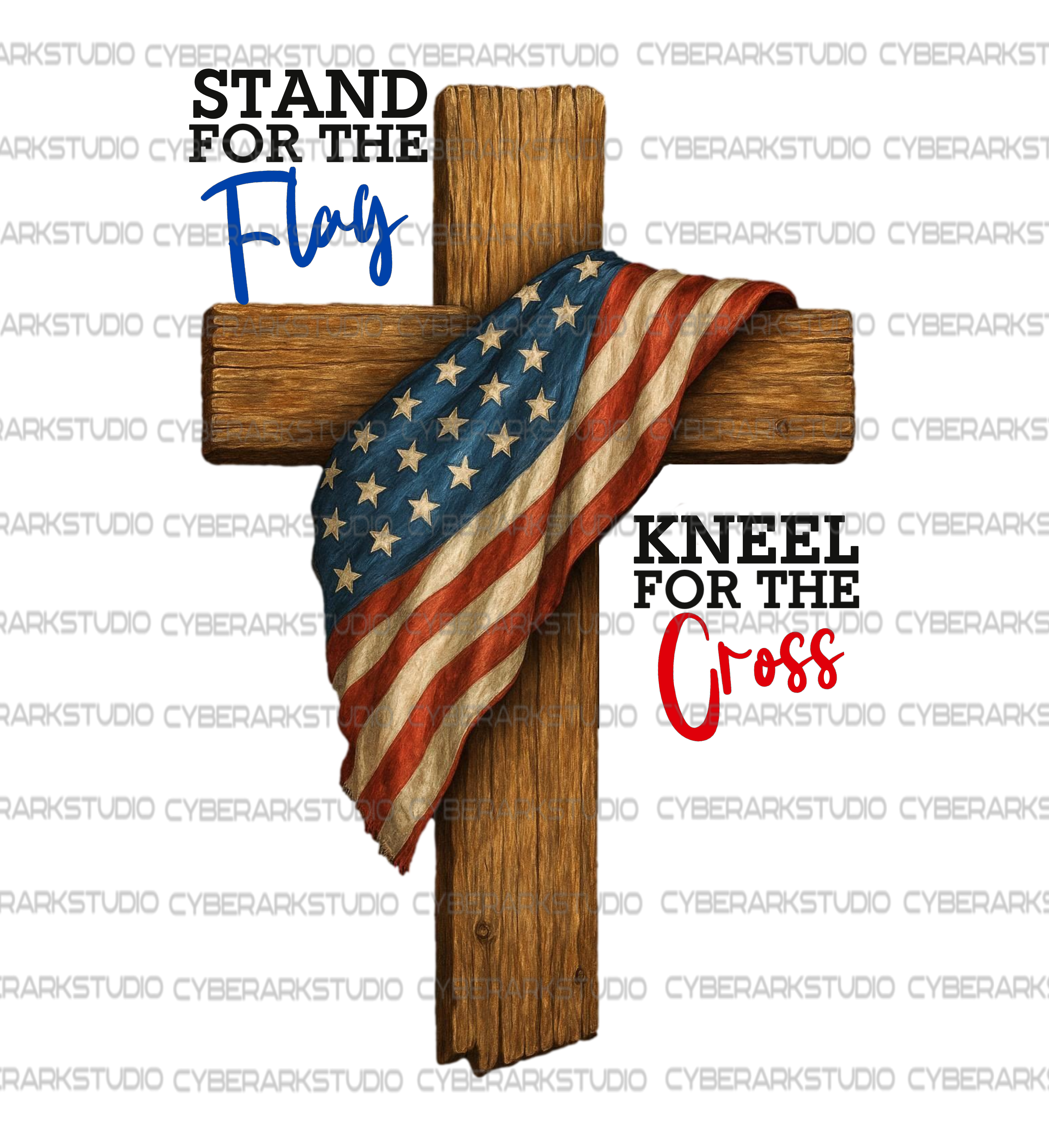 Stand for the Flag-Kneel for the Cross Digital Design